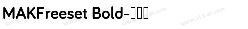 MAKFreeset Bold字体转换